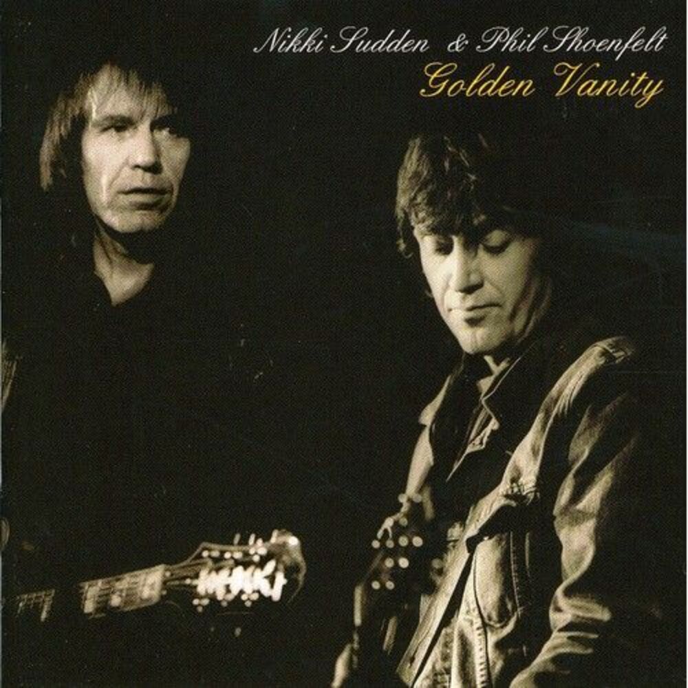 Nikki Sudden & Phil Shoenfelt - Golden Vanity  CD
